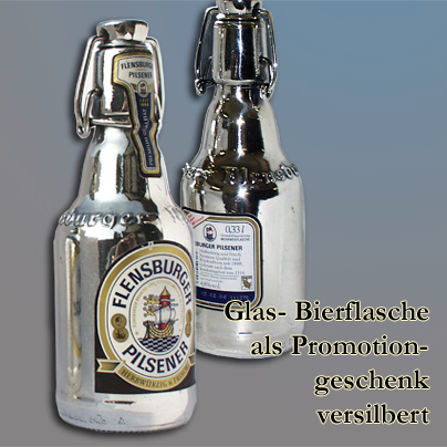 Promotiongeschenk: Bierflasche, versilbert