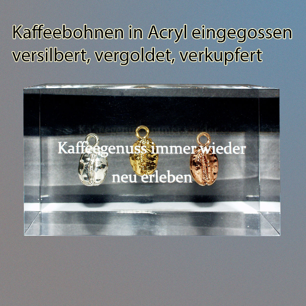 versilbert, verkupfert und vergoldete Kaffeebohnen in Acryl gegossen